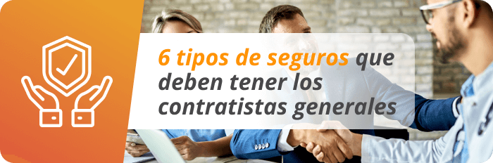 Imagen principal de 6 tipos de seguros que deben tener los contratistas generales